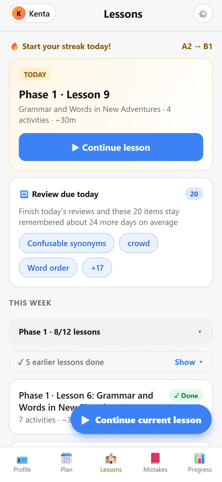 The Lessons screen: today's streak, reviews due, and this week's lessons in Phase 1